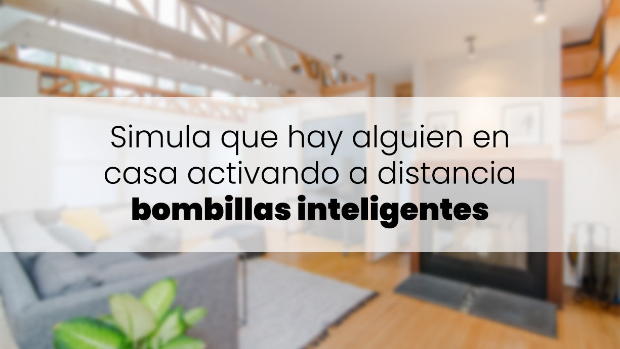 Simula que hay alguien en casa activando a distancia bombillas inteligentes